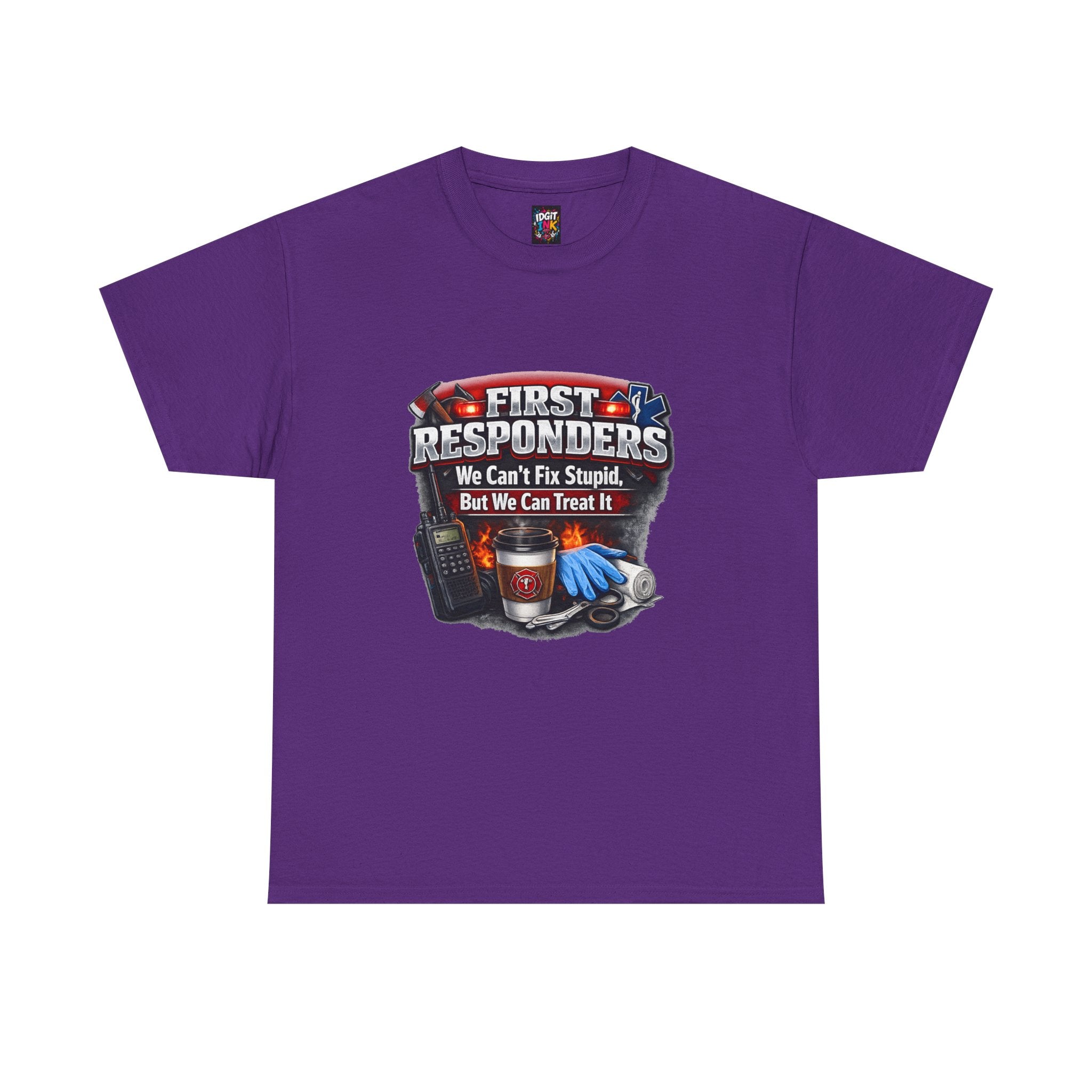 Can’t Fix Stupid — First Responder T-Shirt product image 16 | Idgit Ink