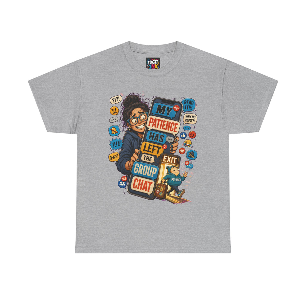 My Patience Has Left the Group Chat Funny Illustrated Unisex T-Shirt