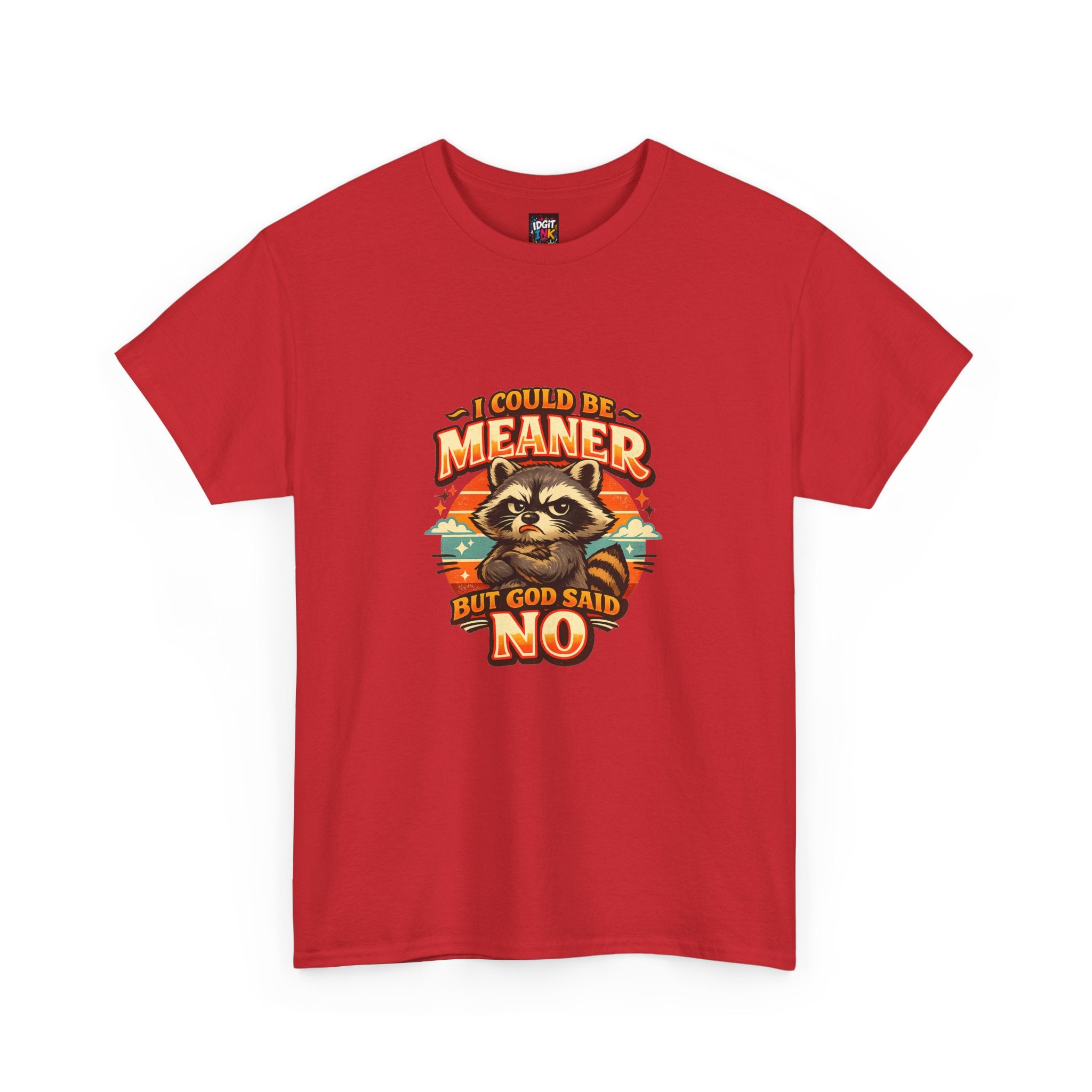 I Could Be Meaner
