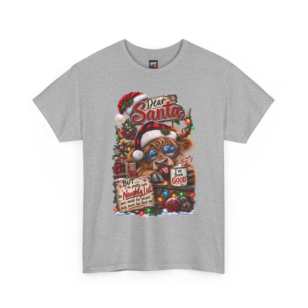 Dear Santa I've Been Good
