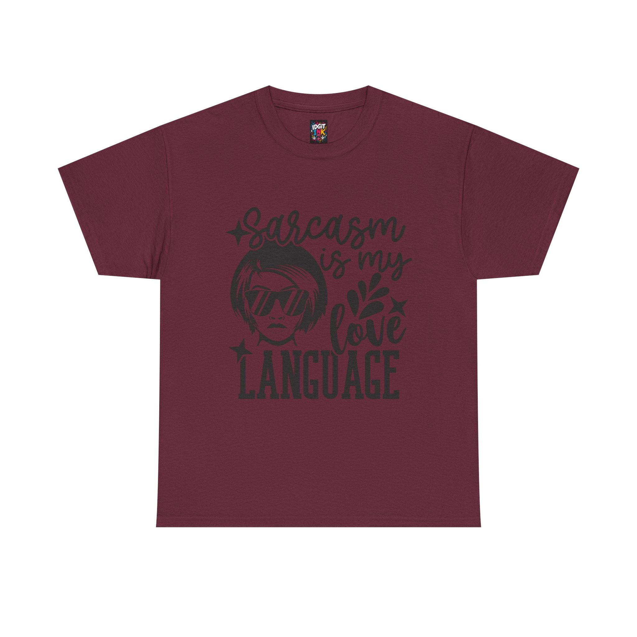Sarcasm is my love language — Unisex Graphic T-Shirt