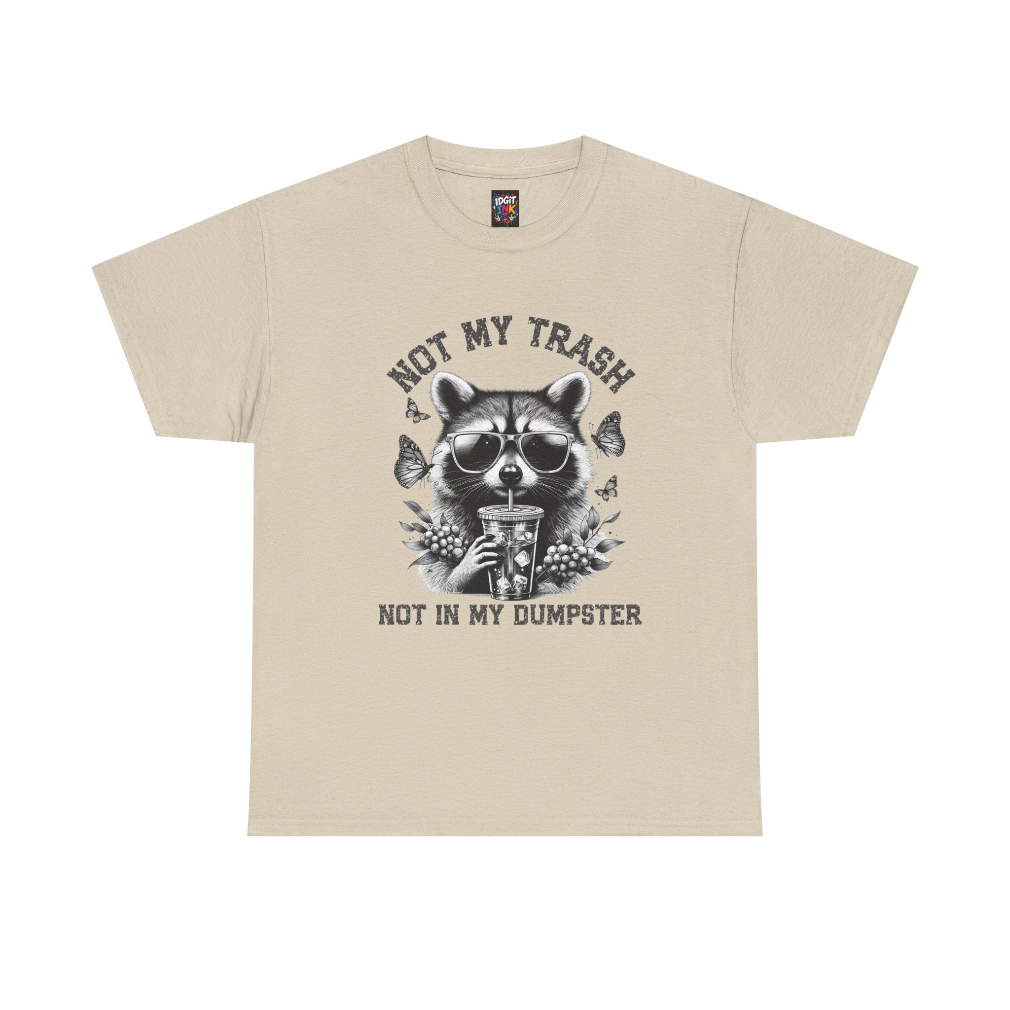 Not my trash tee — Unisex Graphic T-Shirt