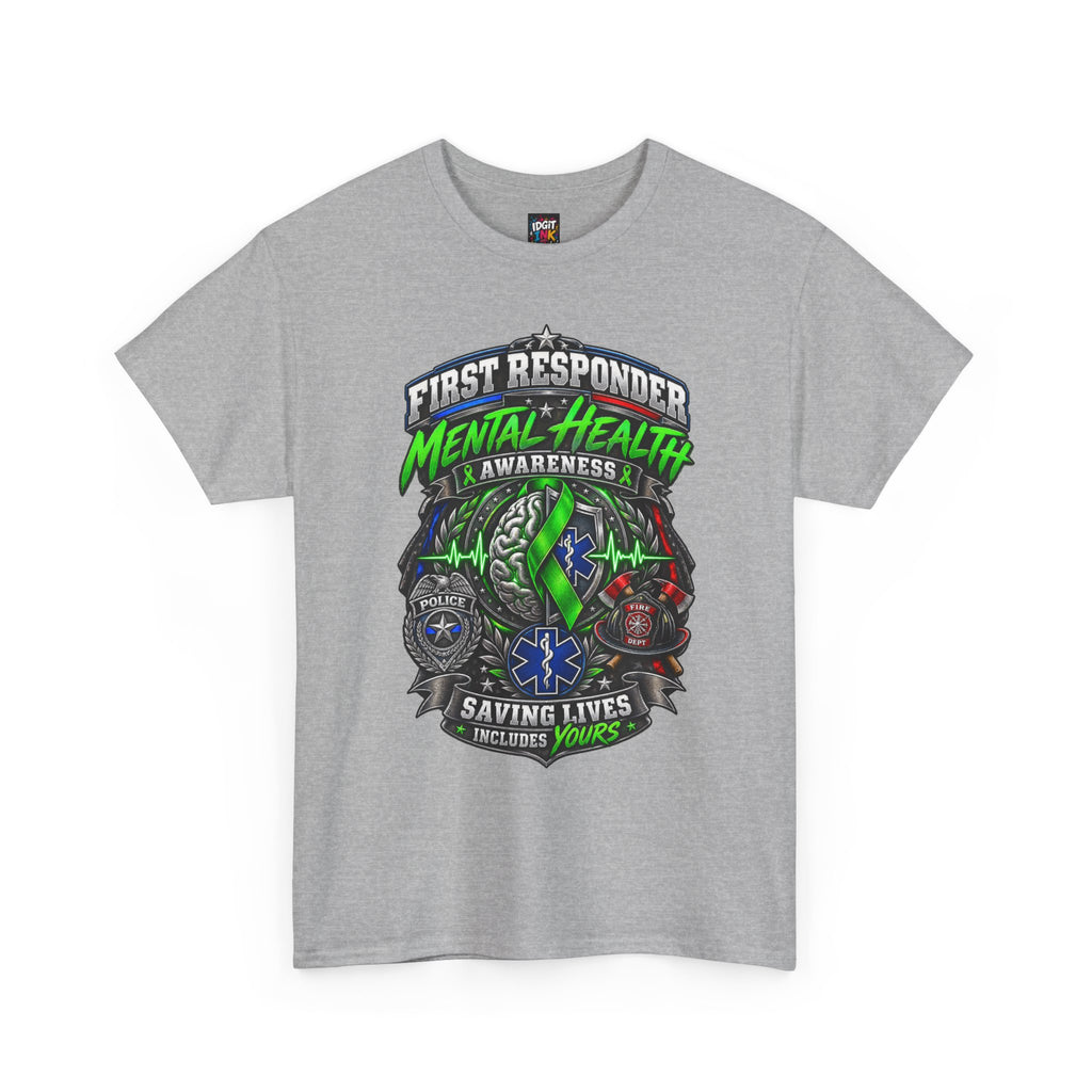 First Responder Mental Health "Saving Lives Includes Yours"