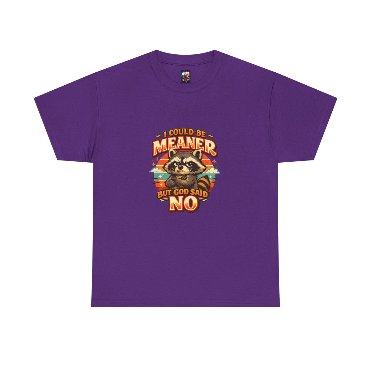 I Could Be Meaner