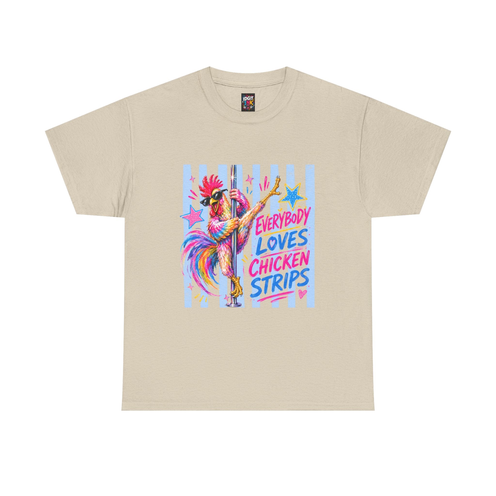 Everybody Loves Chicken Strips Funny T-Shirt