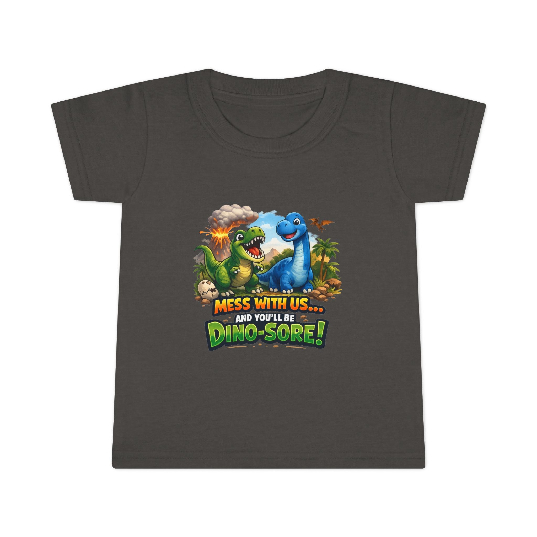Mess With Us... And You'll Be Dino-Sore!