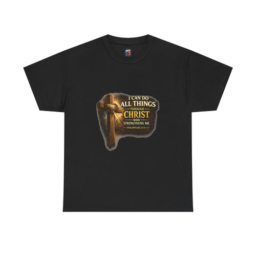 "I Can Do All Things Through Christ"  Tee