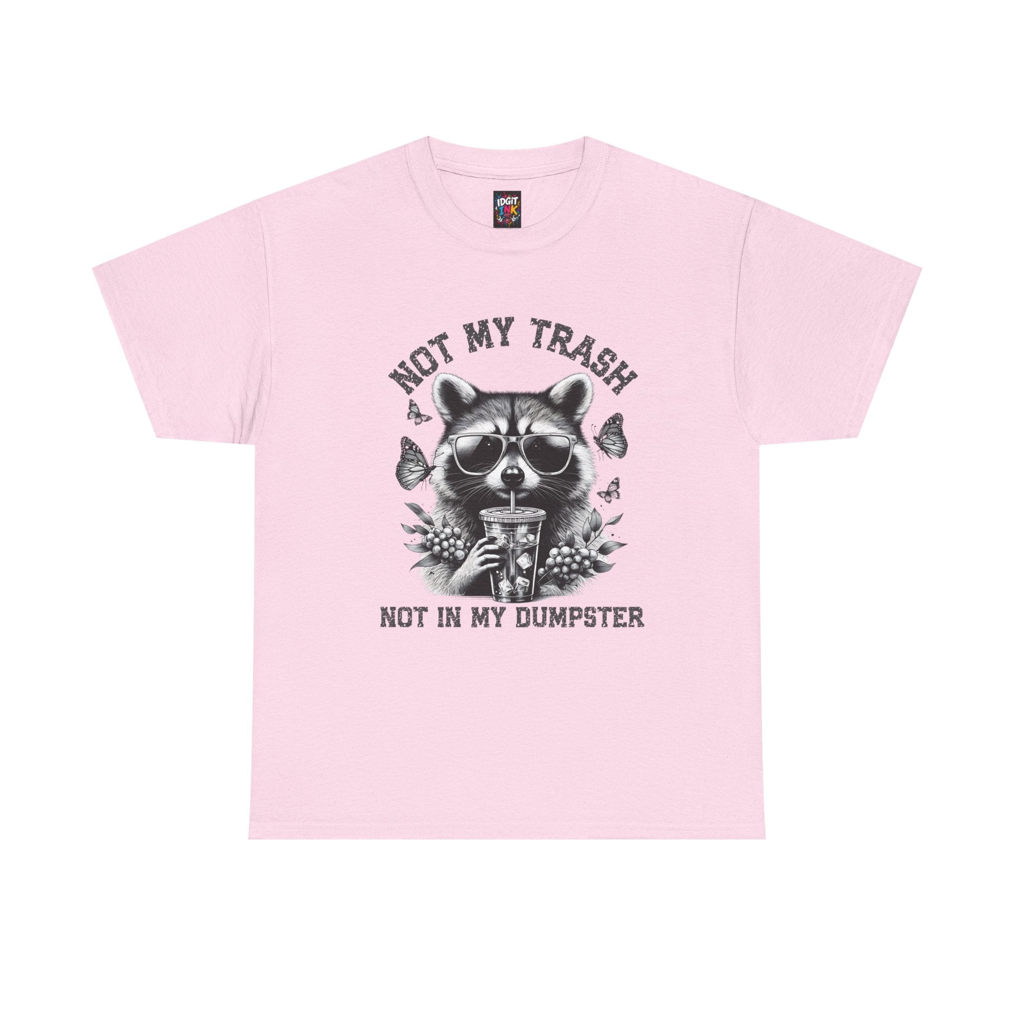 Not my trash tee — Unisex Graphic T-Shirt