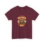 I Could Be Meaner