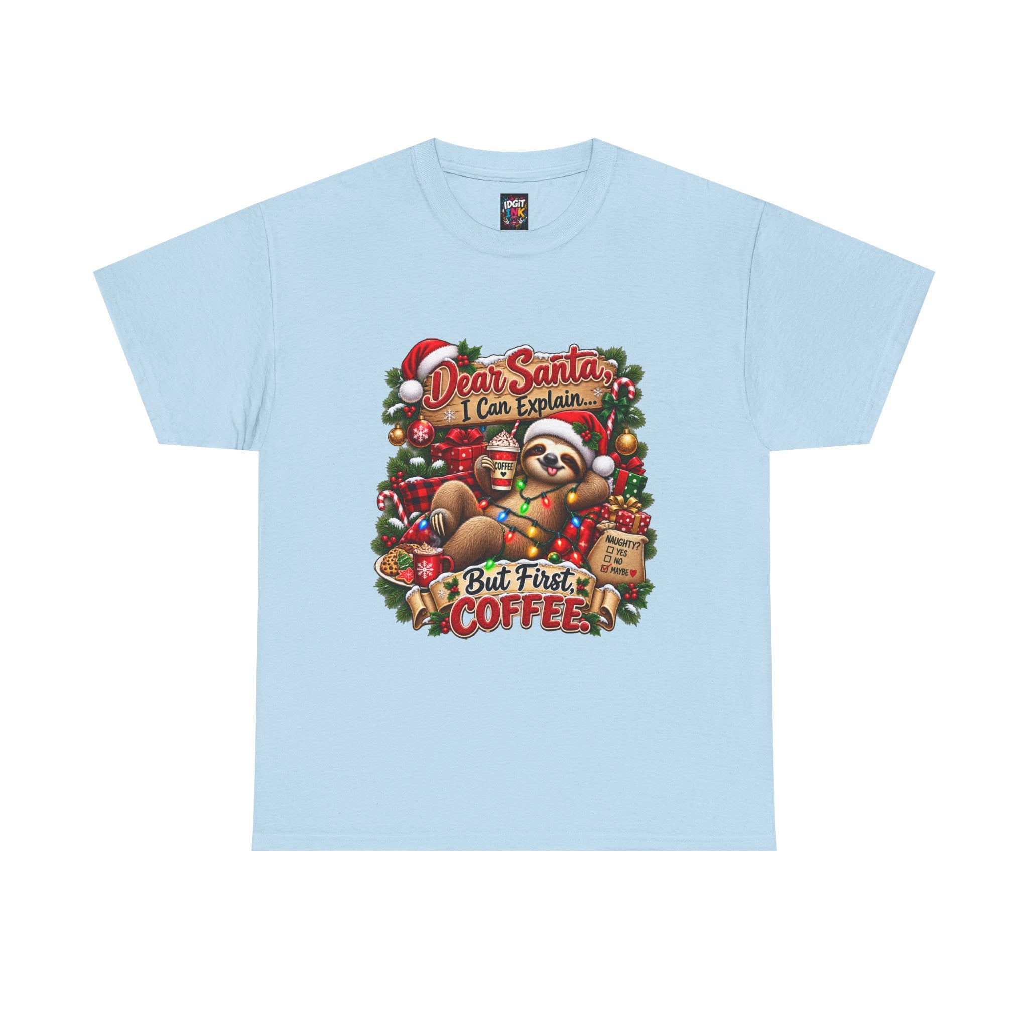 Dear Santa But First Coffee
