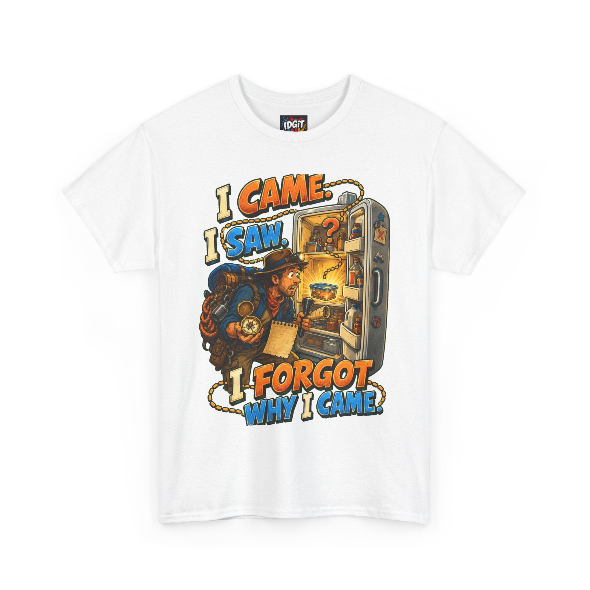 I Came. I Saw. I Forgot Why I Came. Funny Illustrated Unisex T-Shirt