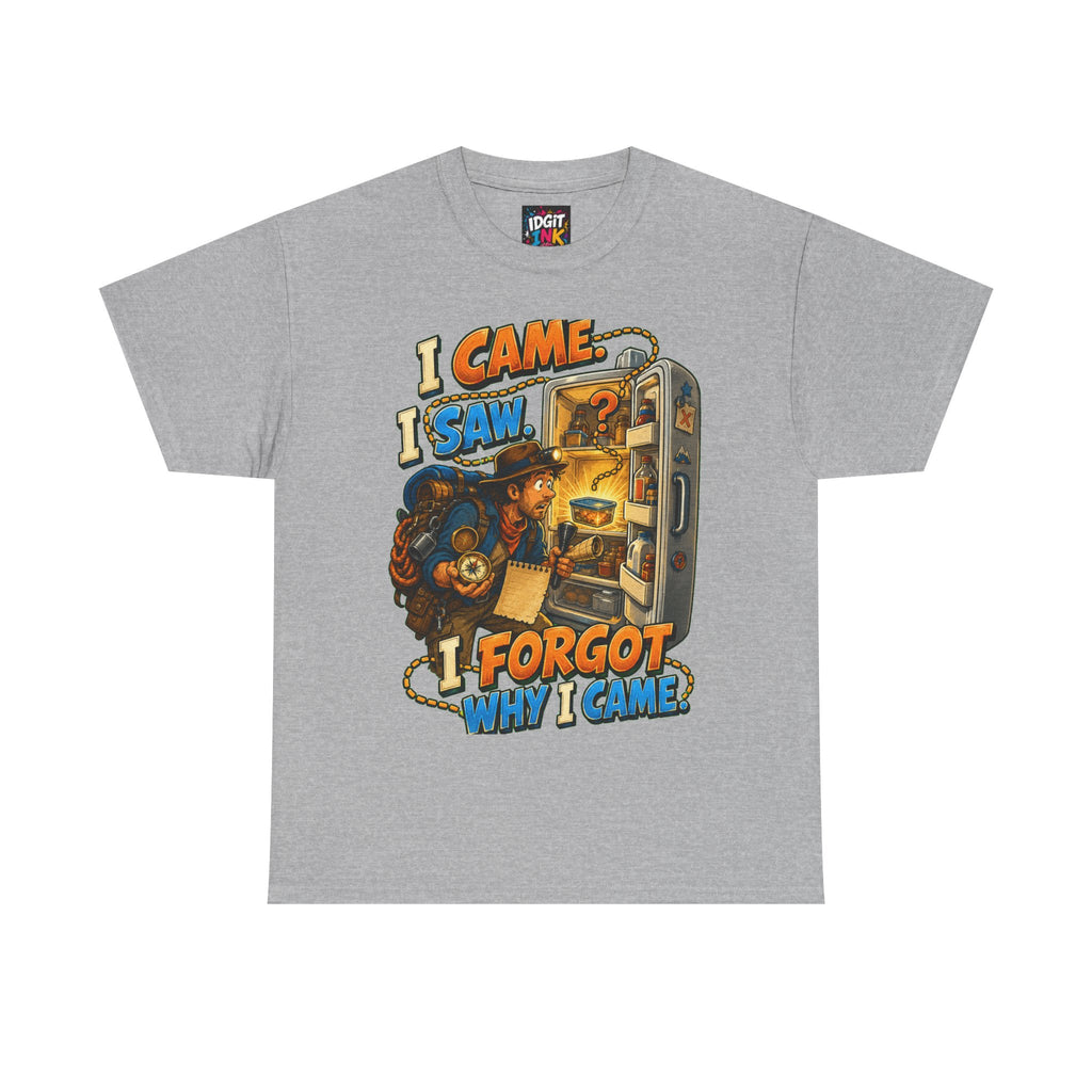 I Came. I Saw. I Forgot Why I Came. Funny Illustrated Unisex T-Shirt