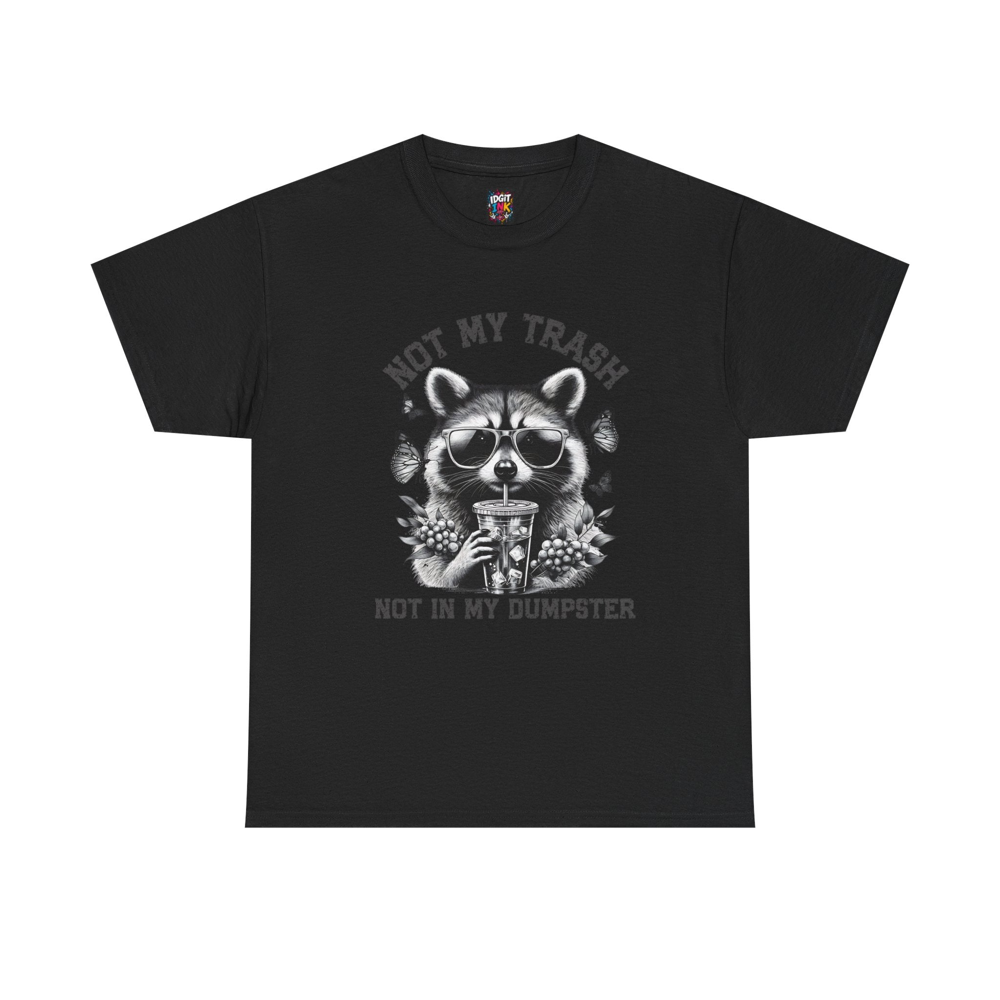 Not my trash tee — Unisex Graphic T-Shirt