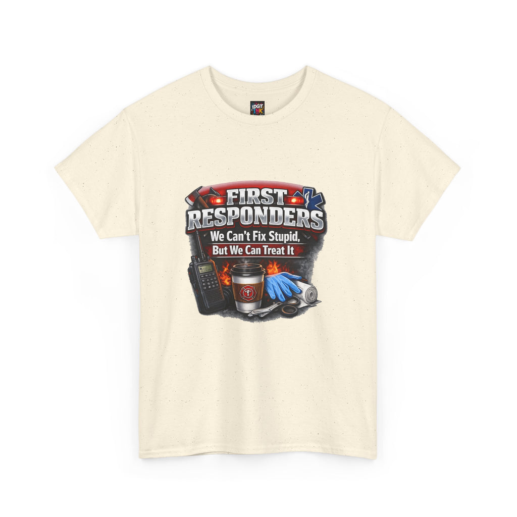 Can't fix stupid first responder