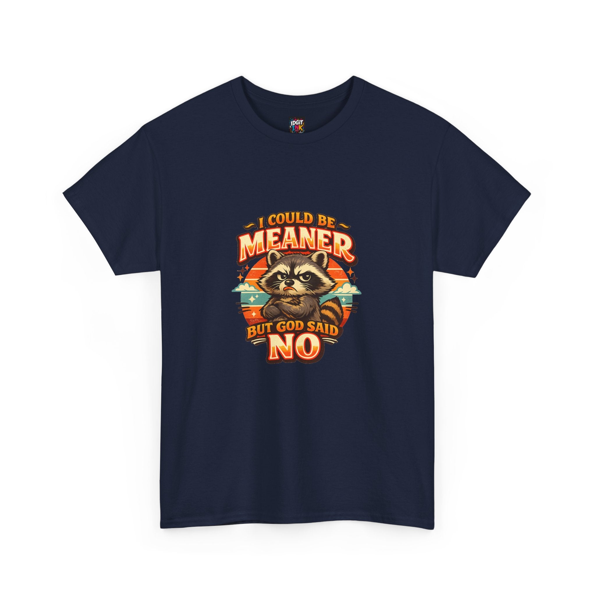 I Could Be Meaner