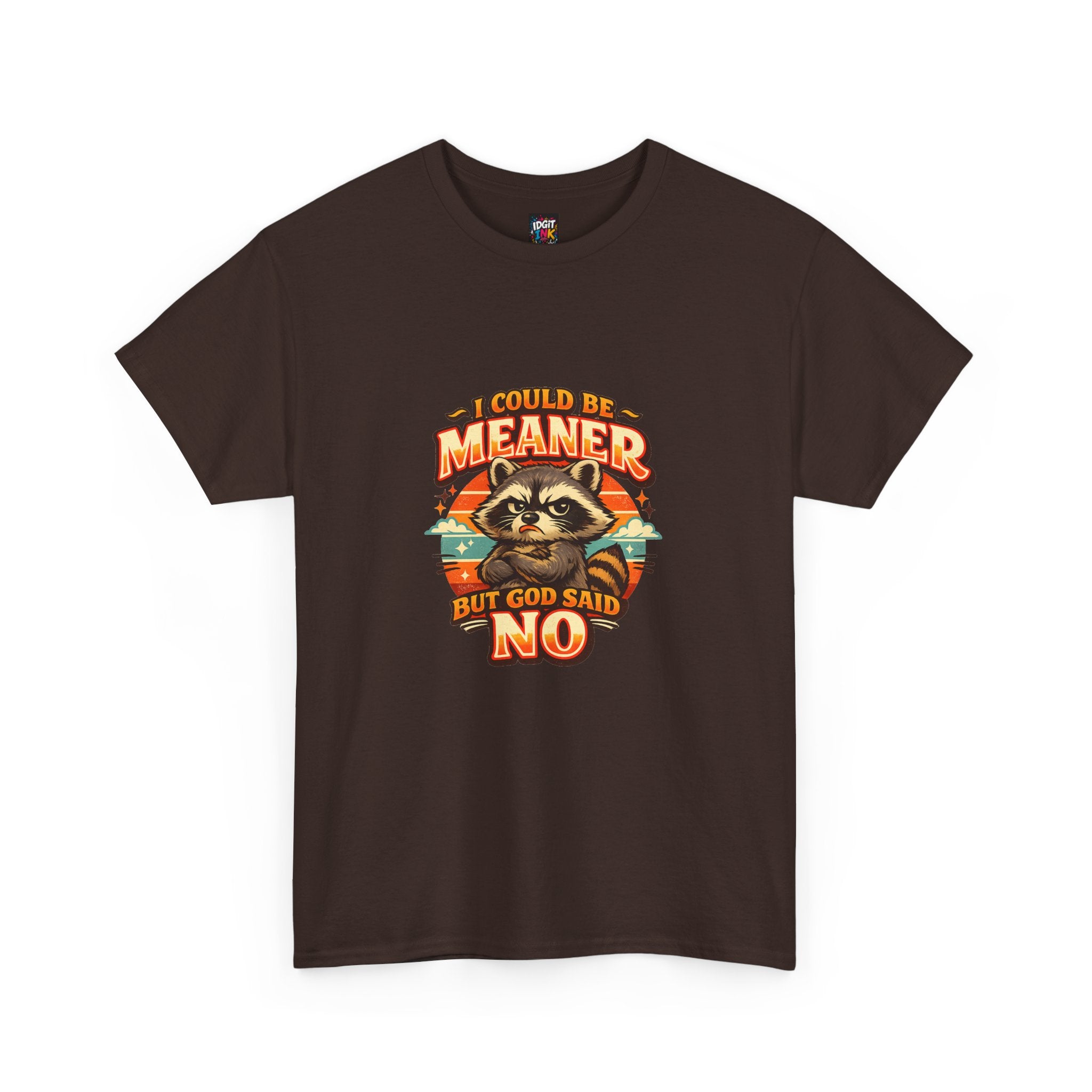 I Could Be Meaner