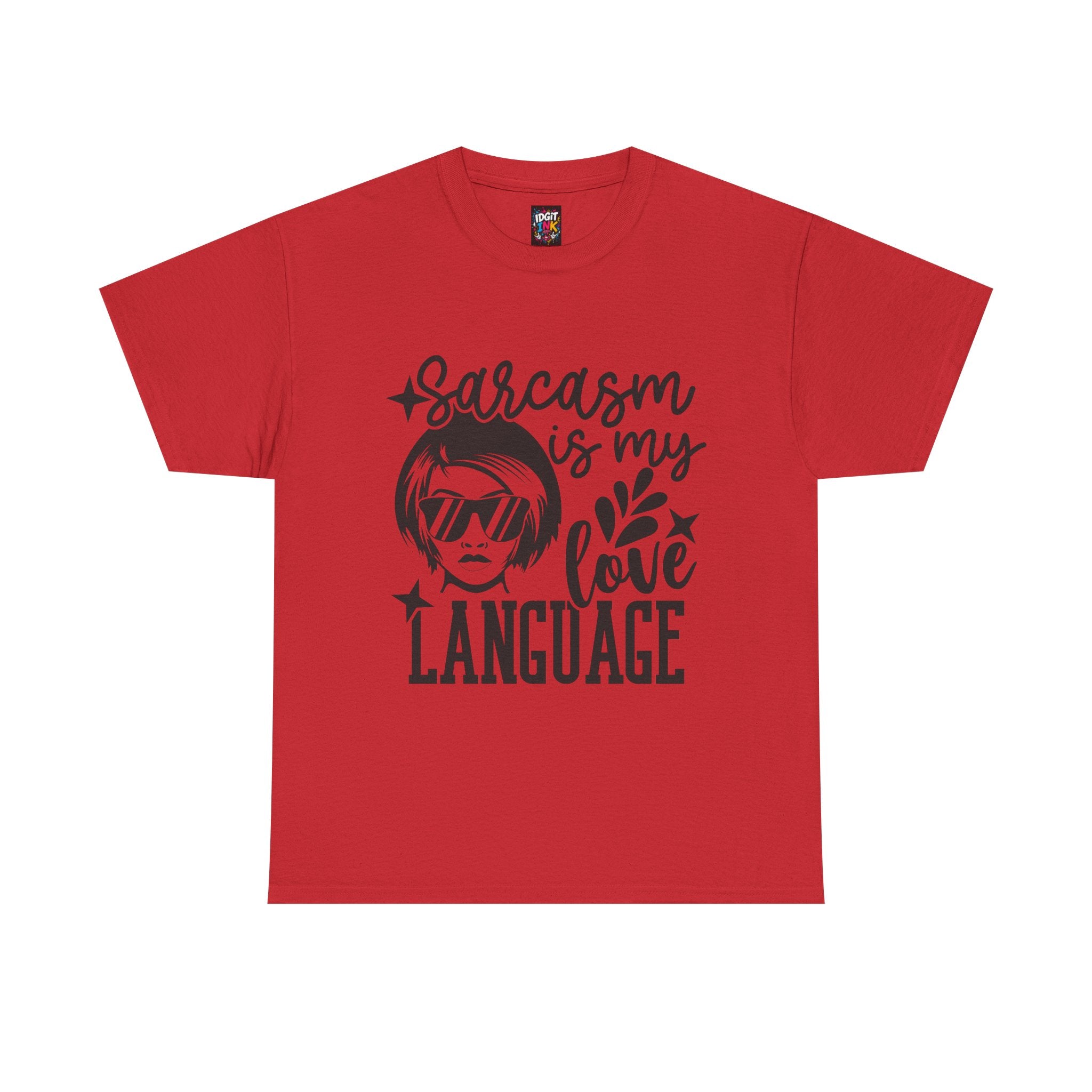 Sarcasm is my love language — Unisex Graphic T-Shirt