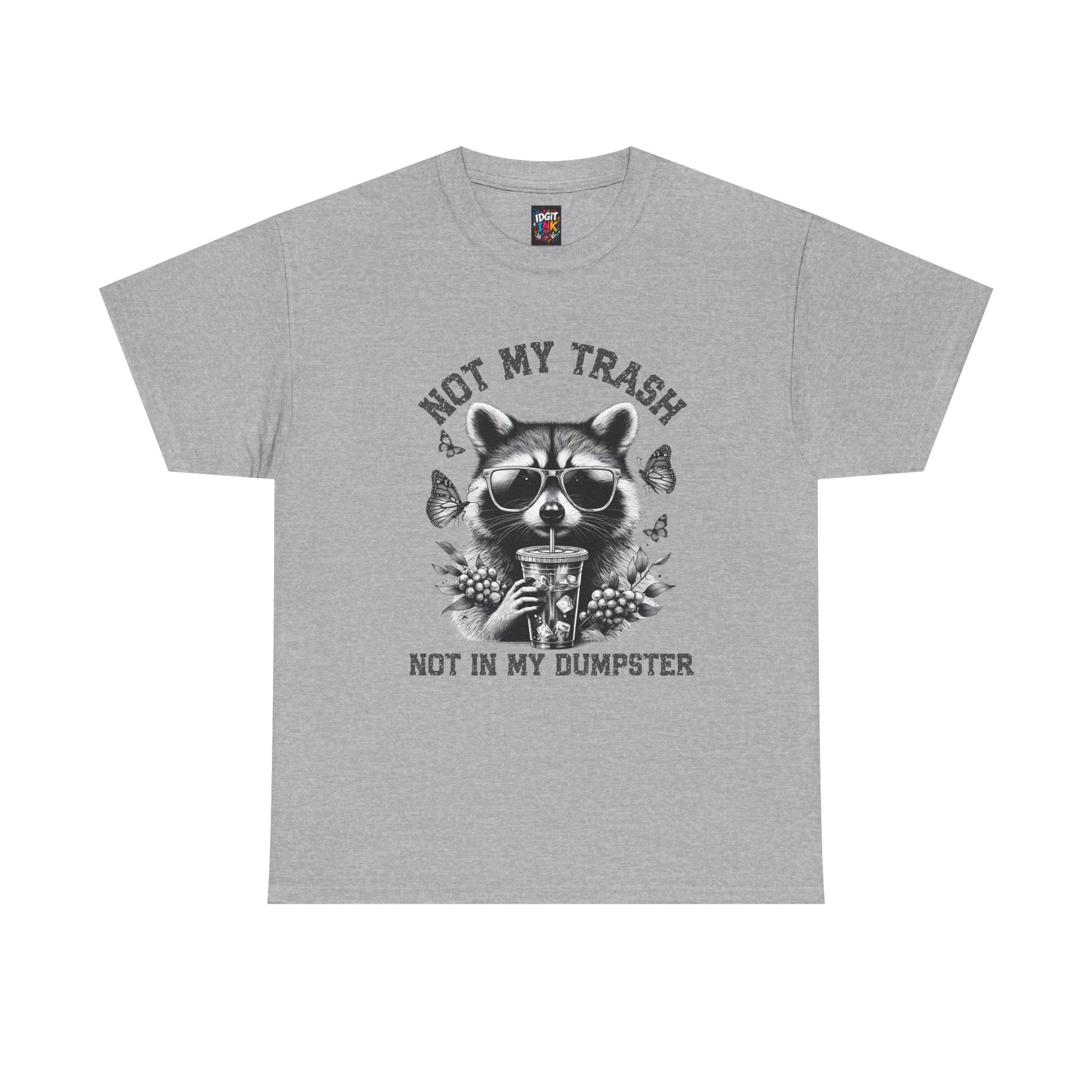 Not my trash tee — Unisex Graphic T-Shirt