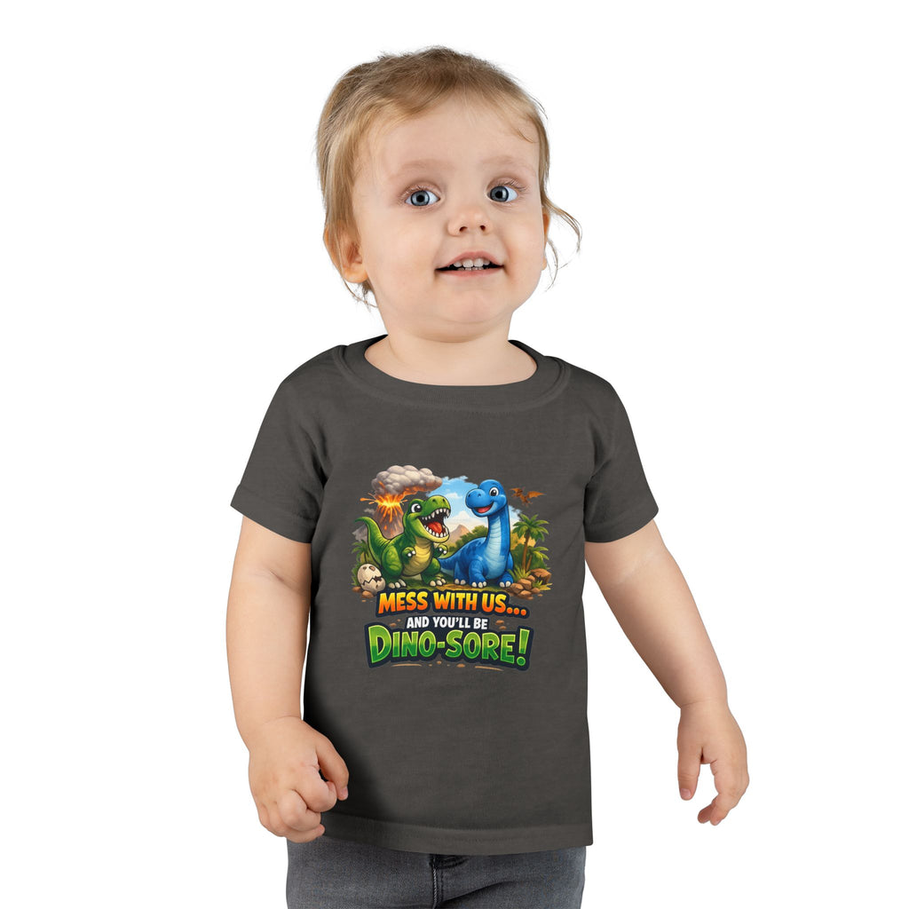 Mess With Us... And You'll Be Dino-Sore!