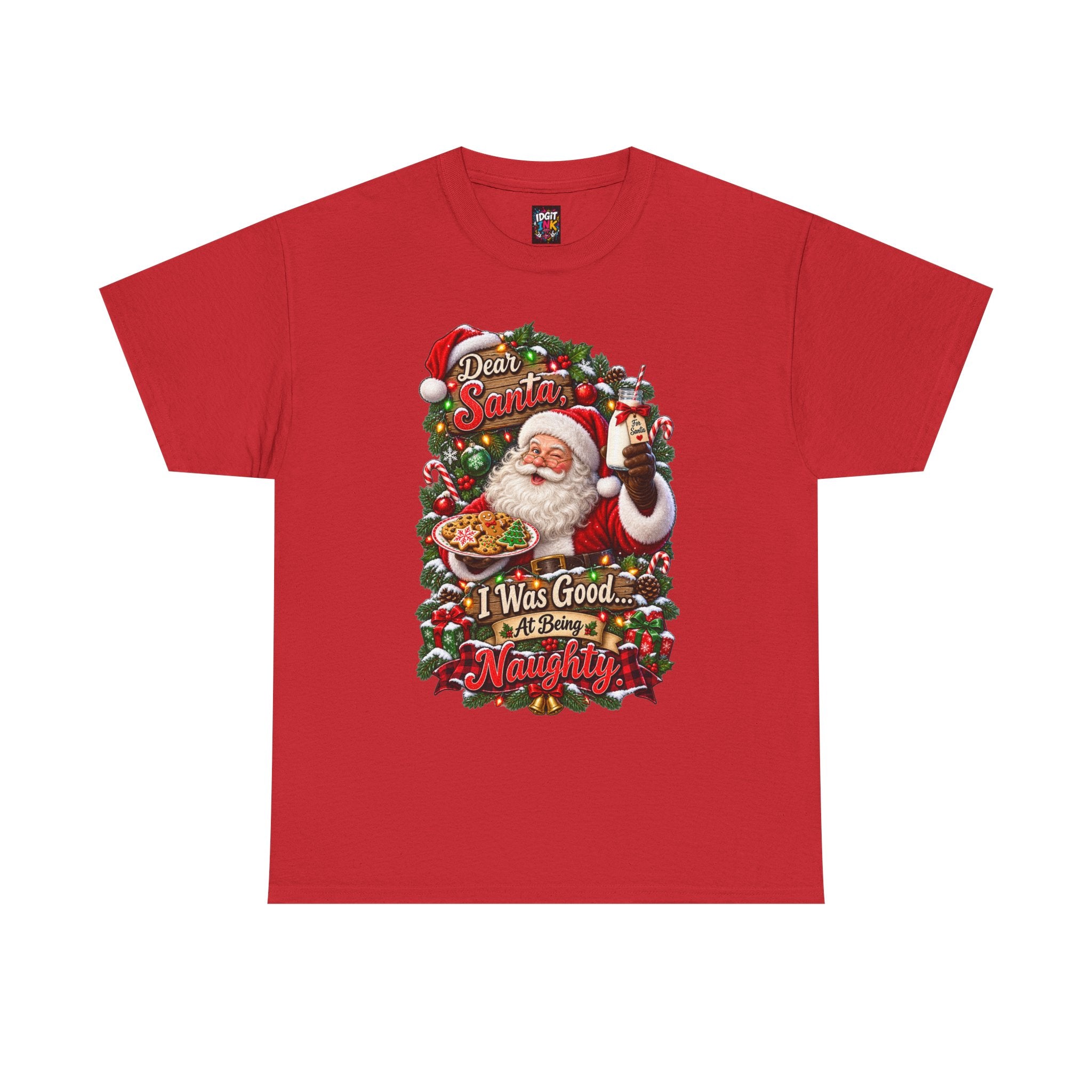 Dear Santa I Was Good at Being Naughty