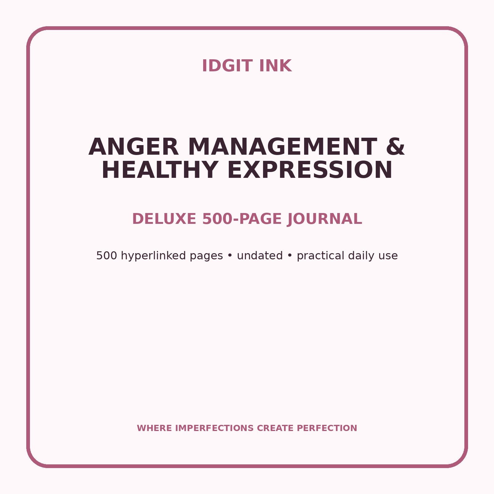 Anger Management & Healthy Expression Digital Journal – Deluxe 500-Page Planner — listing image 1 of 4