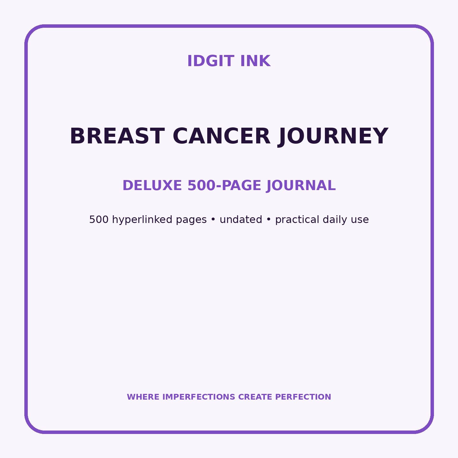Breast Cancer Journey Digital Journal – Deluxe 500-Page Planner — listing image 1 of 4