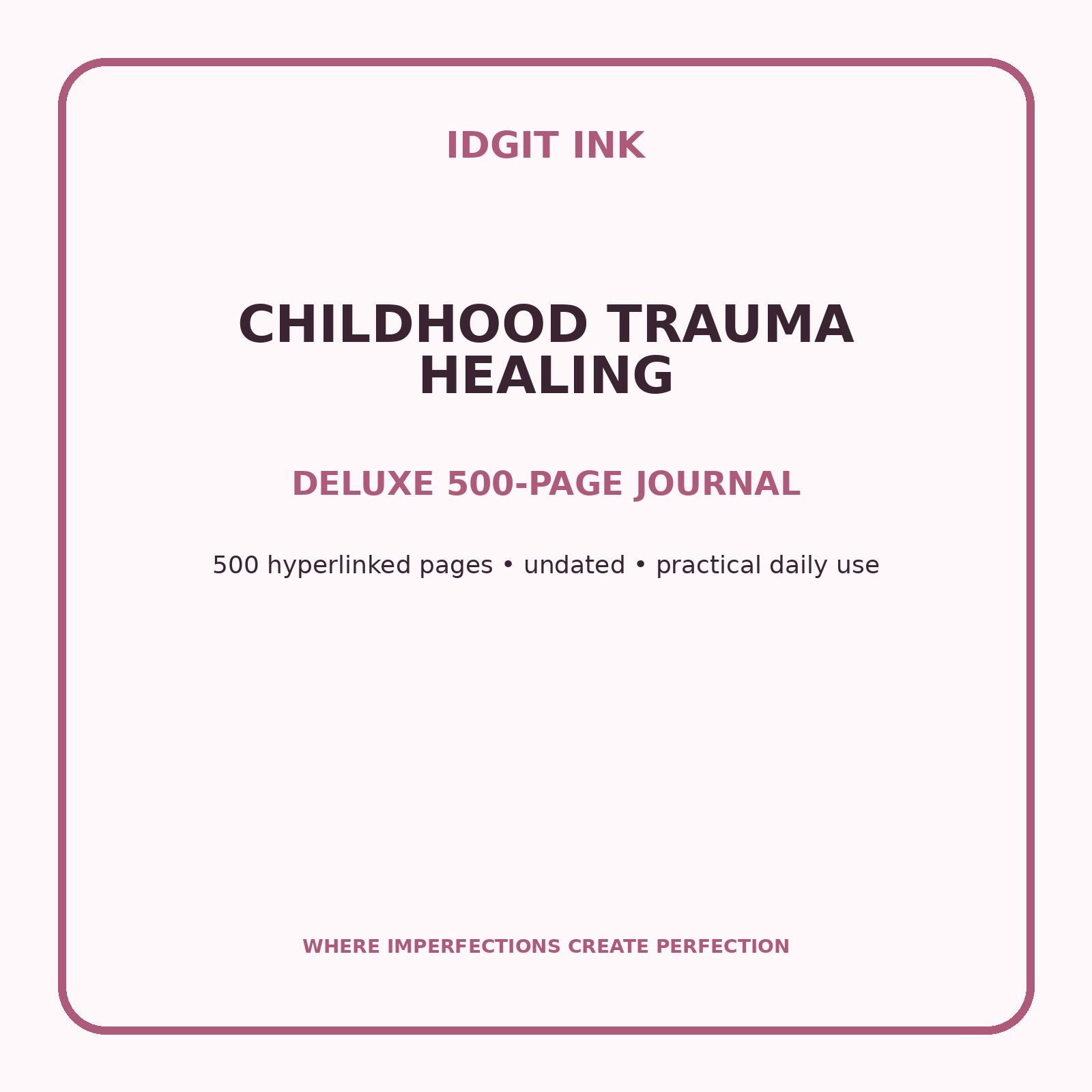 Childhood Trauma Healing Digital Journal – Deluxe 500-Page Planner — listing image 1 of 4