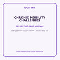 Chronic Mobility Challenges Digital Journal – Deluxe 500-Page Planner — listing image 1 of 4