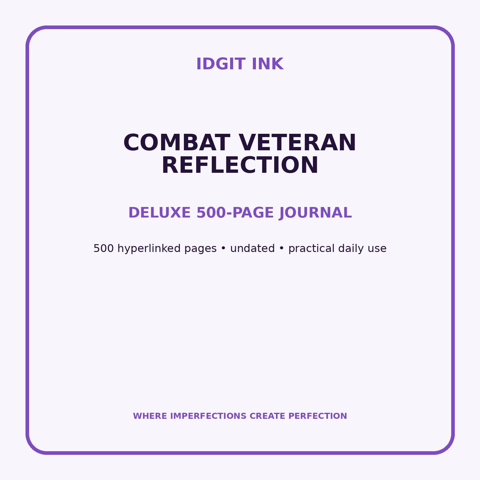 Combat Veteran Reflection Digital Journal – Deluxe 500-Page Planner — listing image 1 of 4