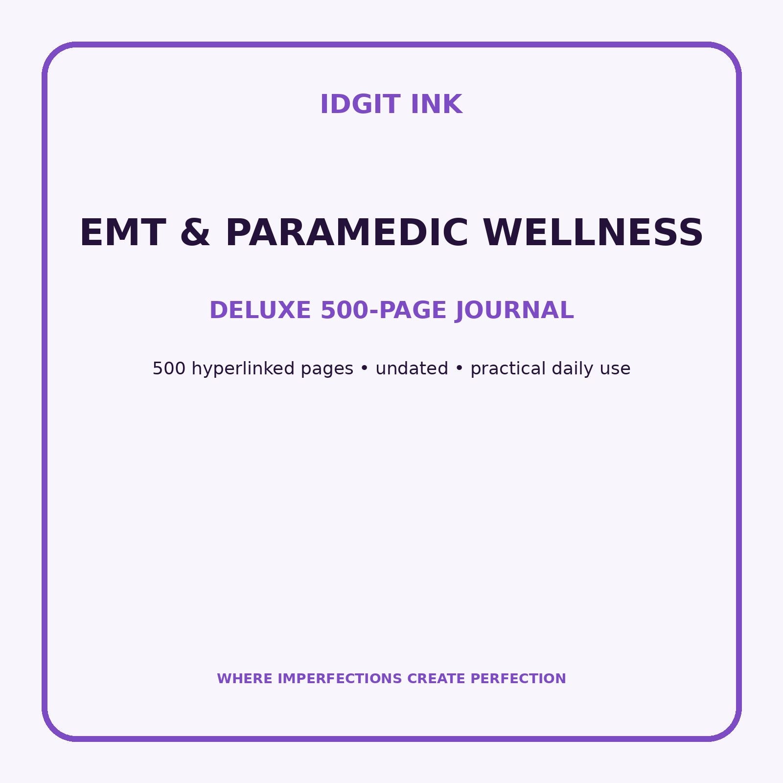 EMT & Paramedic Wellness Digital Journal – Deluxe 500-Page Planner — listing image 1 of 4