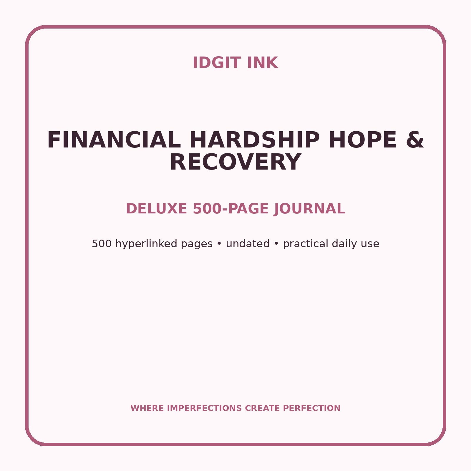 Financial Hardship Hope & Recovery Digital Journal – Deluxe 500-Page Planner — listing image 1 of 4
