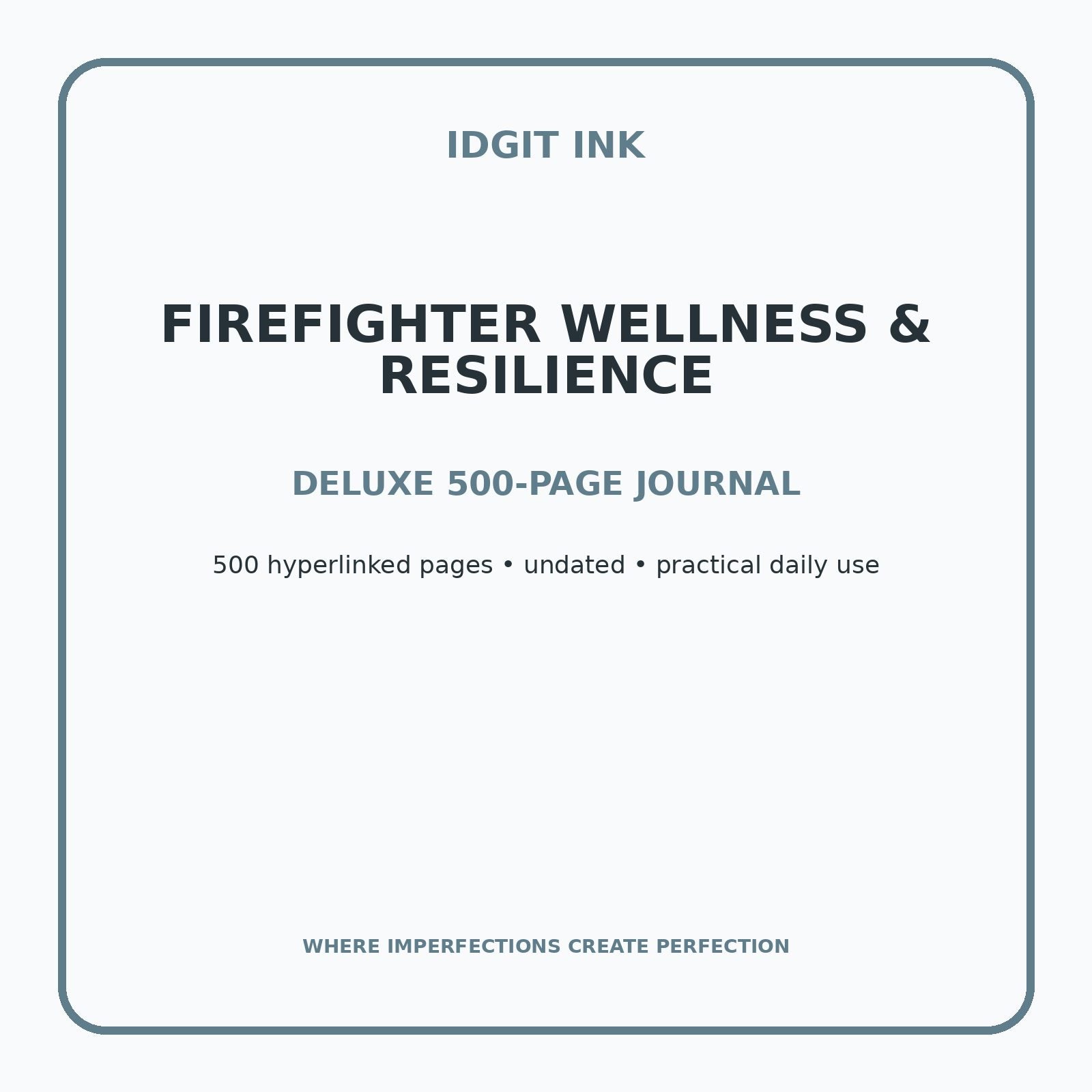 Firefighter Wellness & Resilience Digital Journal – Deluxe 500-Page Planner — listing image 1 of 4