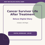 Cancer Survivor Life After Treatment Deluxe Digital Diary cover and title