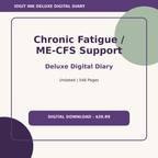 Chronic Fatigue / ME-CFS Support Deluxe Digital Diary cover and title