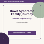 Down Syndrome Family Journey Deluxe Digital Diary cover and title