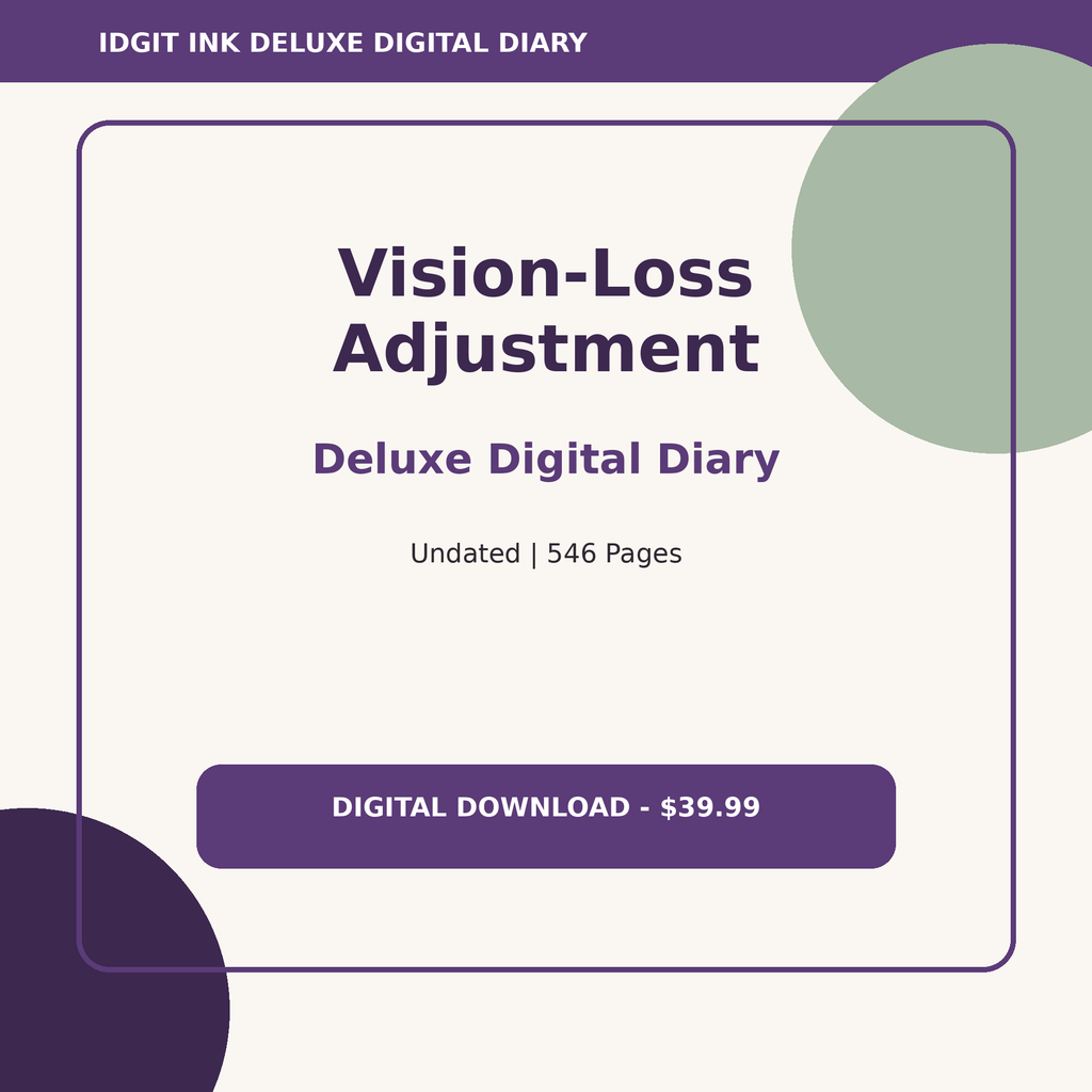 Vision-Loss Adjustment Deluxe Digital Diary cover and title