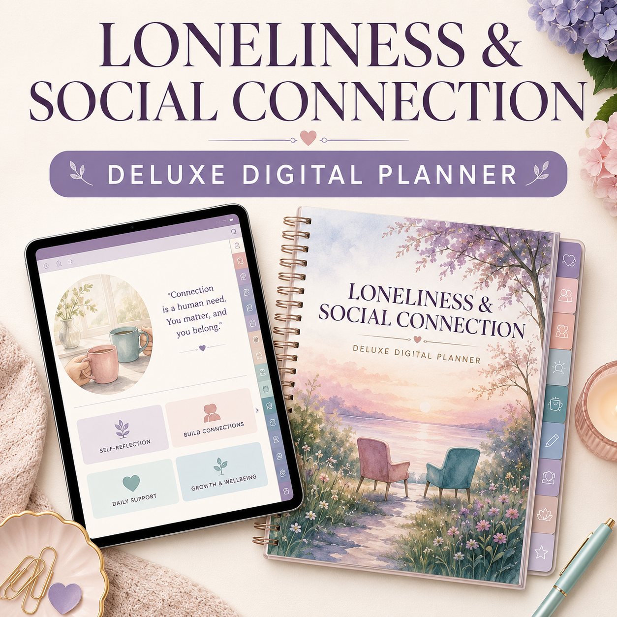 Loneliness and Social Connection Deluxe Digital Planner — listing image 01
