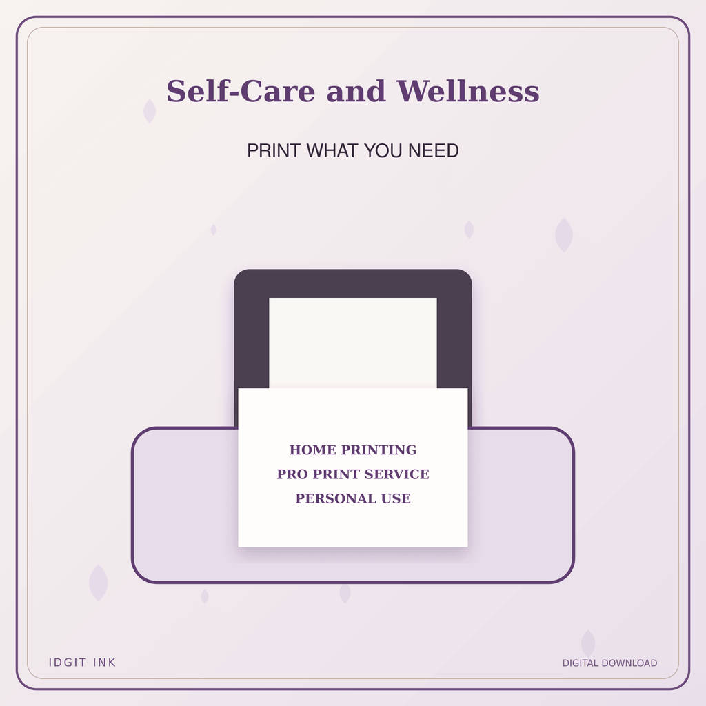 Idgit Ink Self-Care and Wellness deluxe journal and planner bundle — home and professional printing information