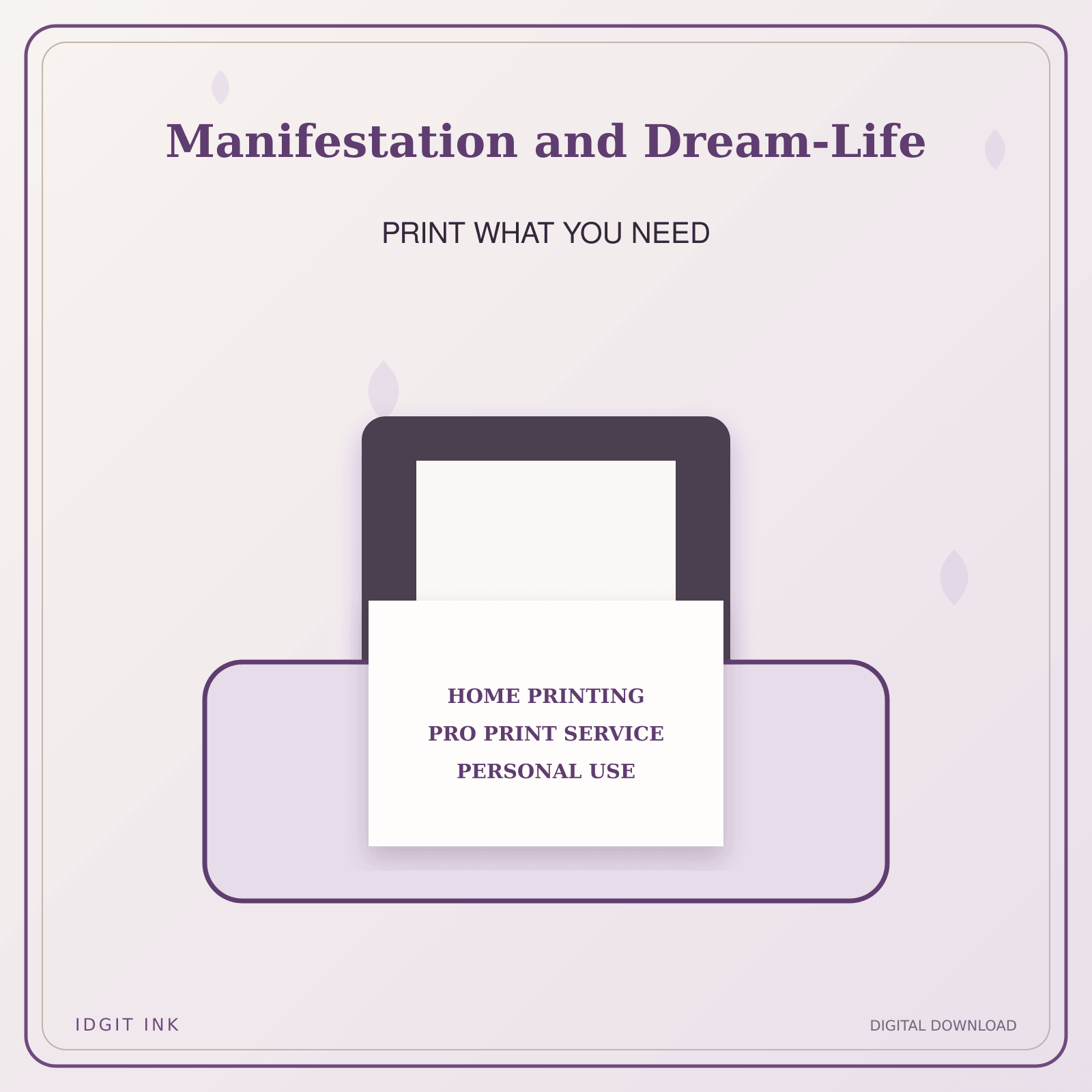 Idgit Ink Manifestation and Dream-Life deluxe journal and planner bundle — home and professional printing information