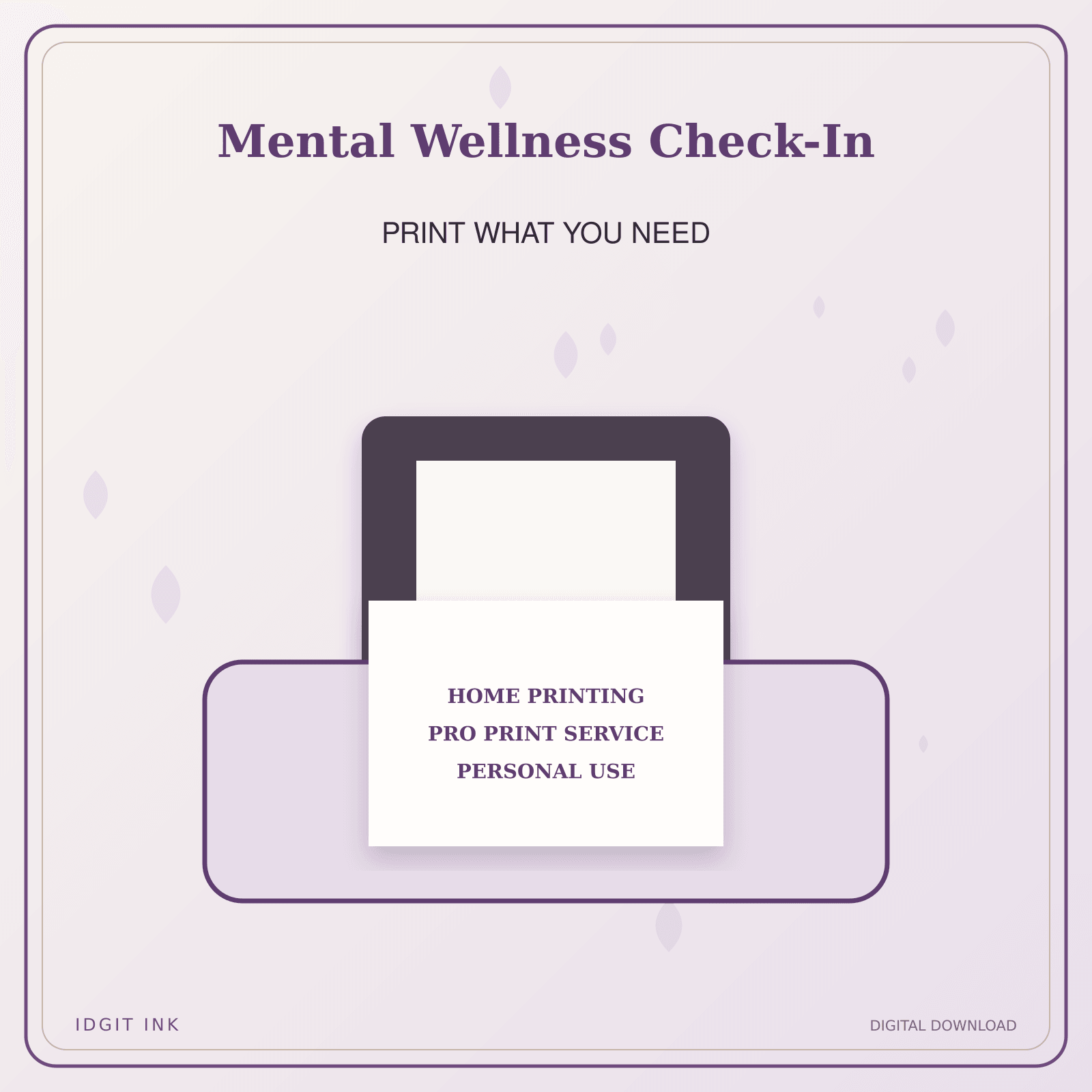 Idgit Ink Mental Wellness Check-In deluxe journal and planner bundle — home and professional printing information