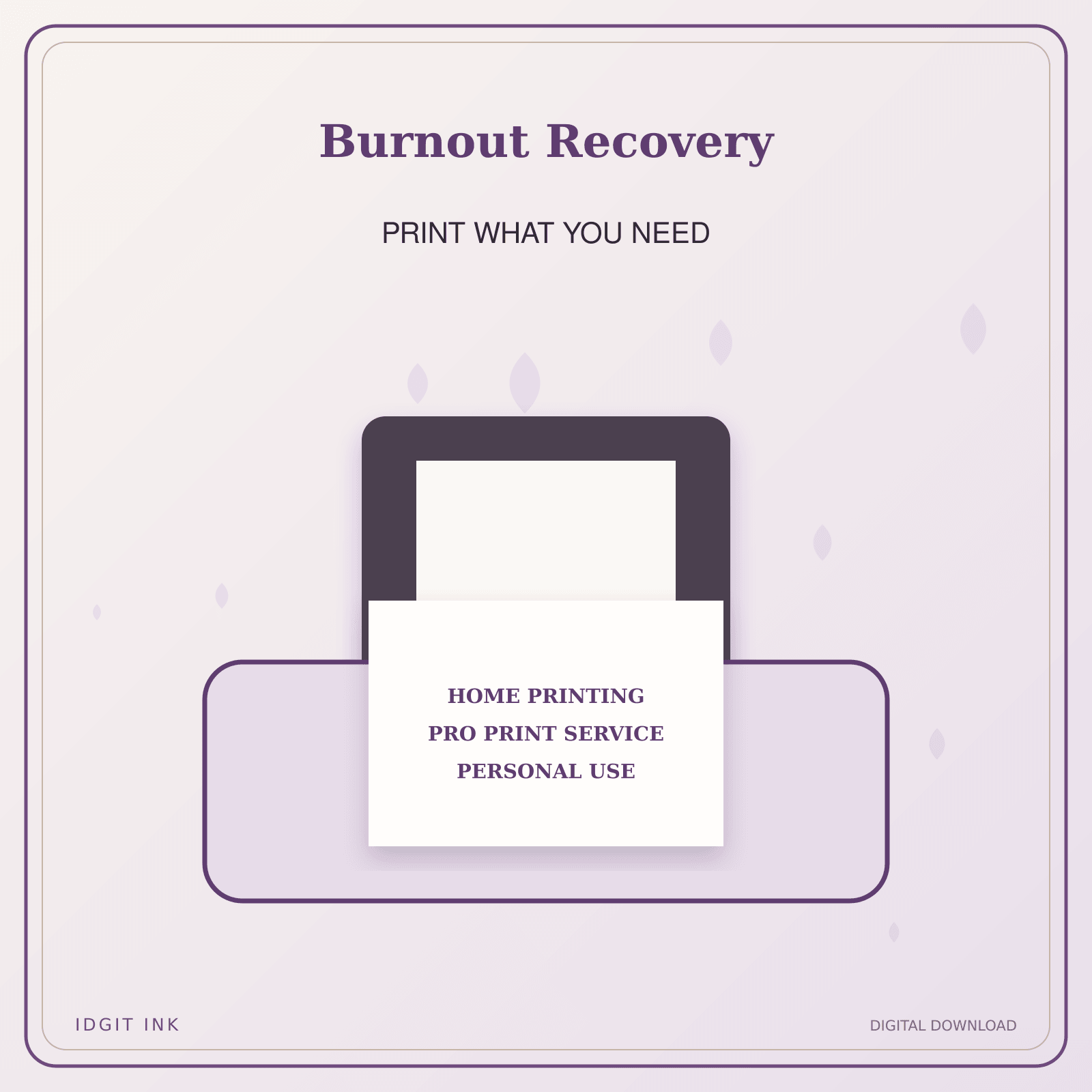 Idgit Ink Burnout Recovery deluxe journal and planner bundle — home and professional printing information