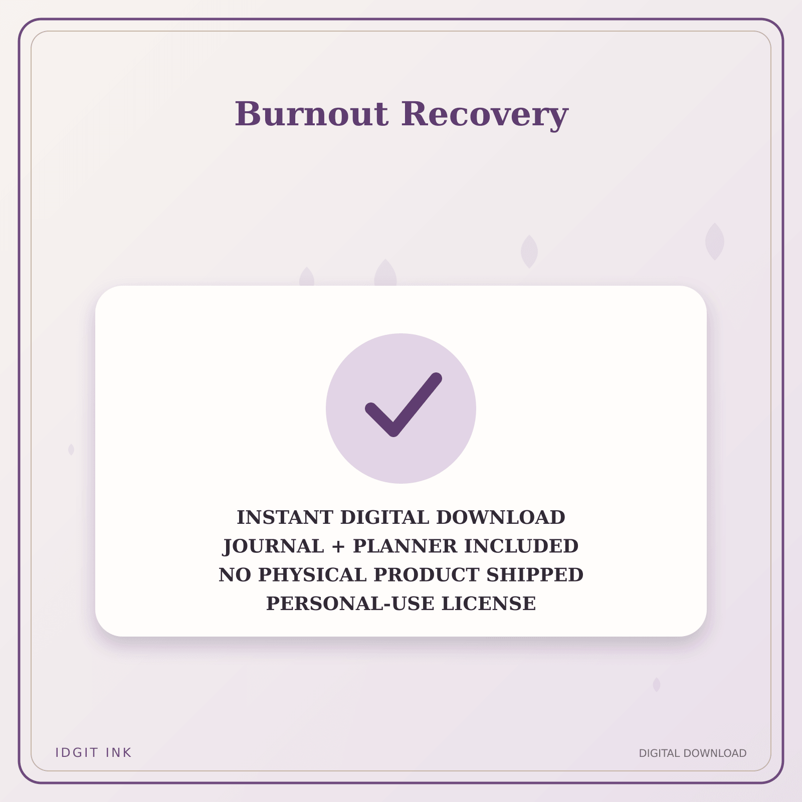 Idgit Ink Burnout Recovery deluxe journal and planner bundle — instant download and no physical product notice