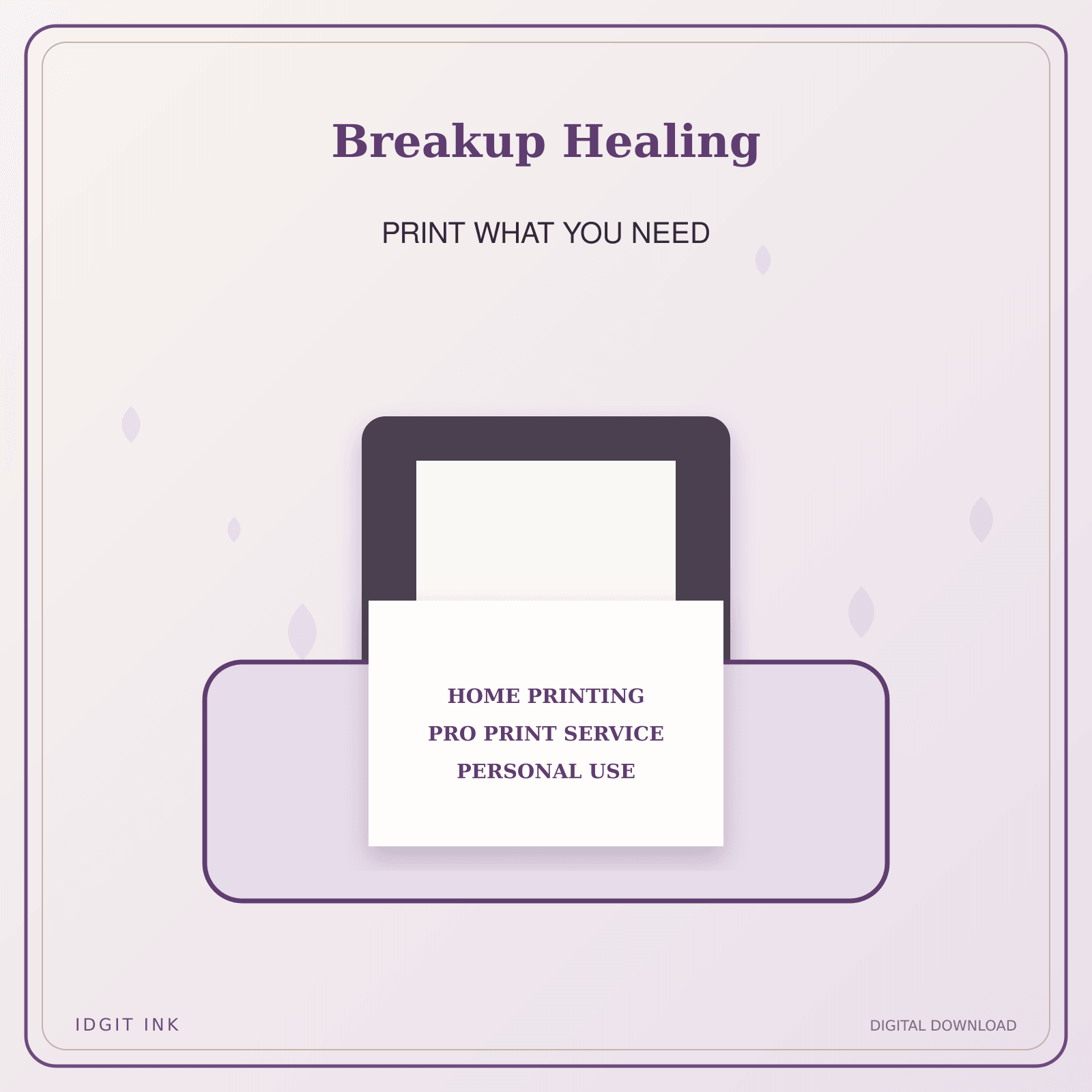 Idgit Ink Breakup Healing deluxe journal and planner bundle — home and professional printing information