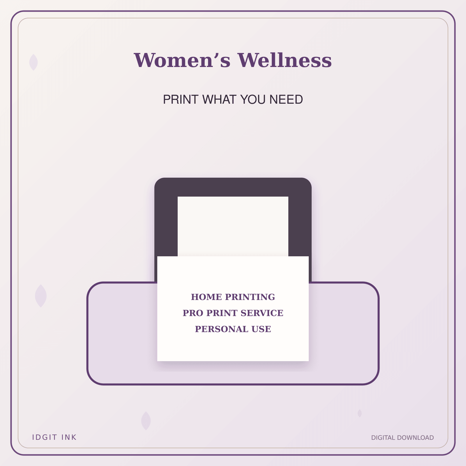 Idgit Ink Women’s Wellness deluxe journal and planner bundle — home and professional printing information