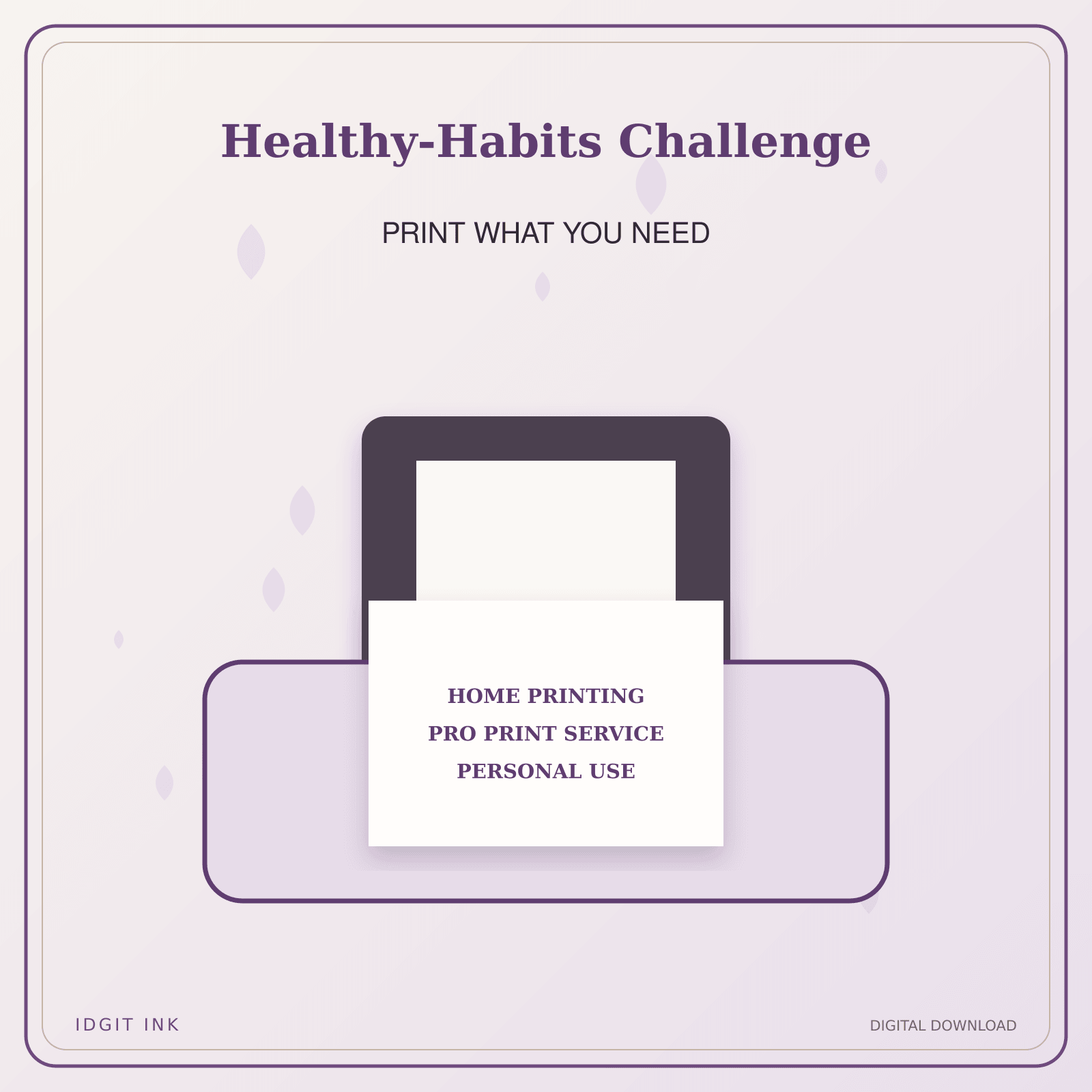 Idgit Ink Healthy-Habits Challenge deluxe journal and planner bundle — home and professional printing information