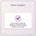 Idgit Ink Mother–Daughter deluxe journal and planner bundle — instant download and no physical product notice
