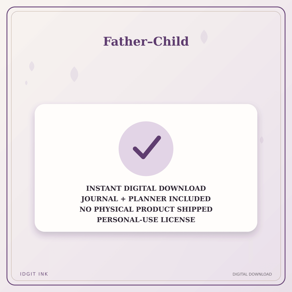 Idgit Ink Father–Child deluxe journal and planner bundle — instant download and no physical product notice