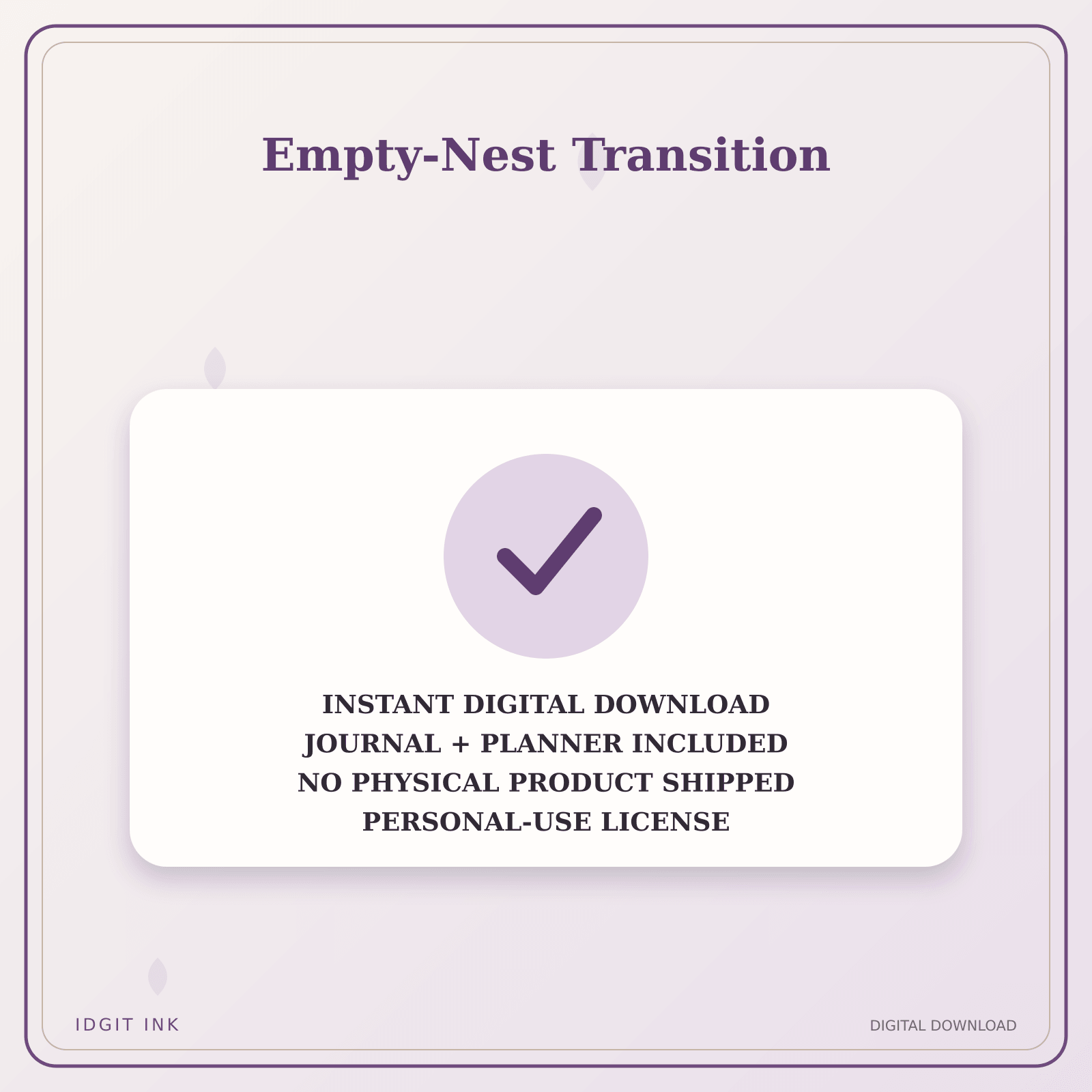 Idgit Ink Empty-Nest Transition deluxe journal and planner bundle — instant download and no physical product notice