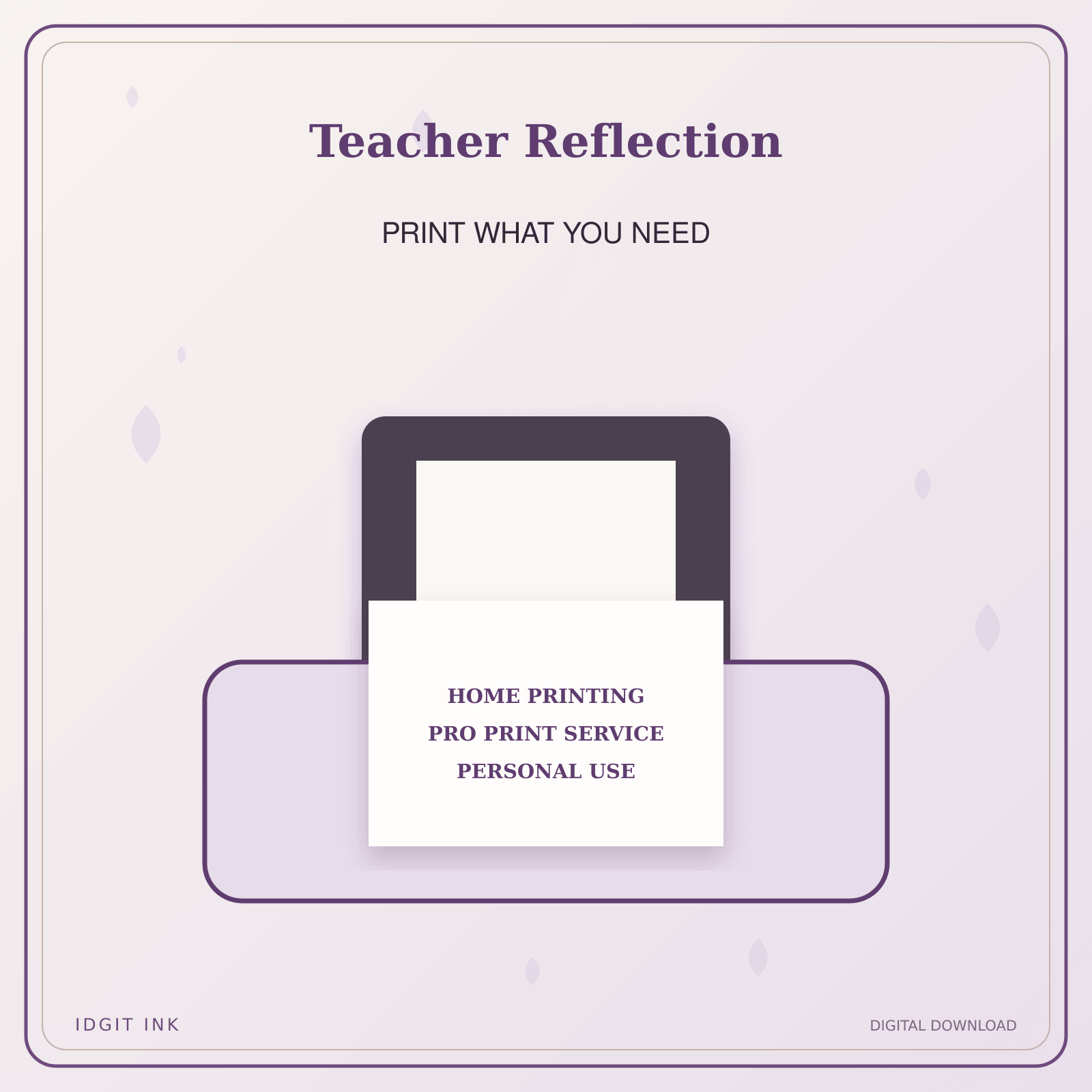 Idgit Ink Teacher Reflection deluxe journal and planner bundle — home and professional printing information