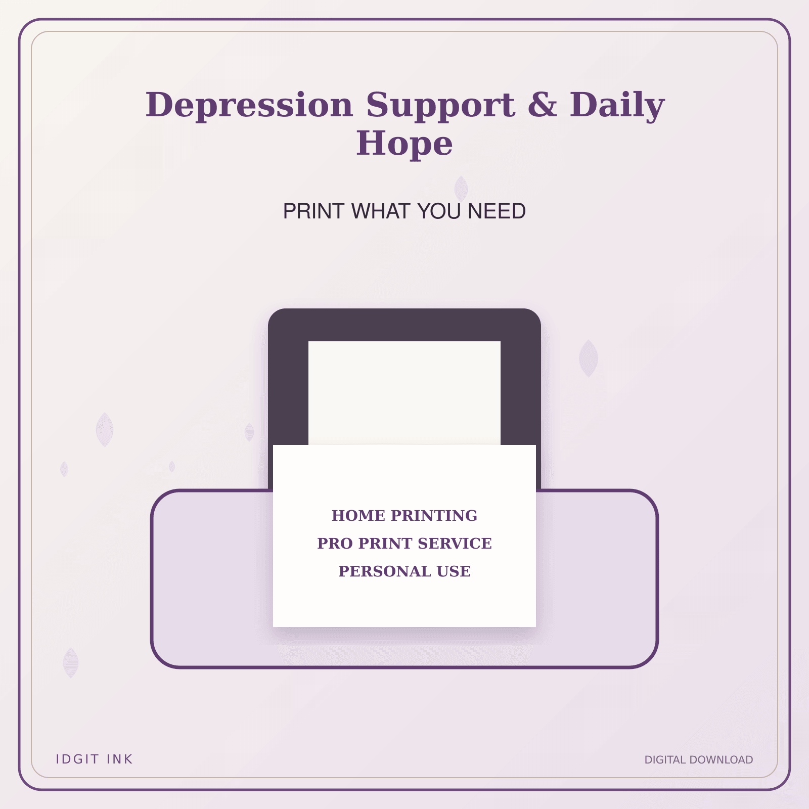 Idgit Ink Depression Support & Daily Hope deluxe journal and planner bundle — home and professional printing information